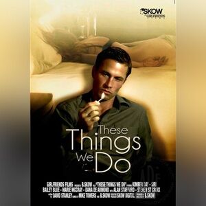 These Things We Do - Adult Movie DVD - Skow for Girlfriends Films   (2014)
